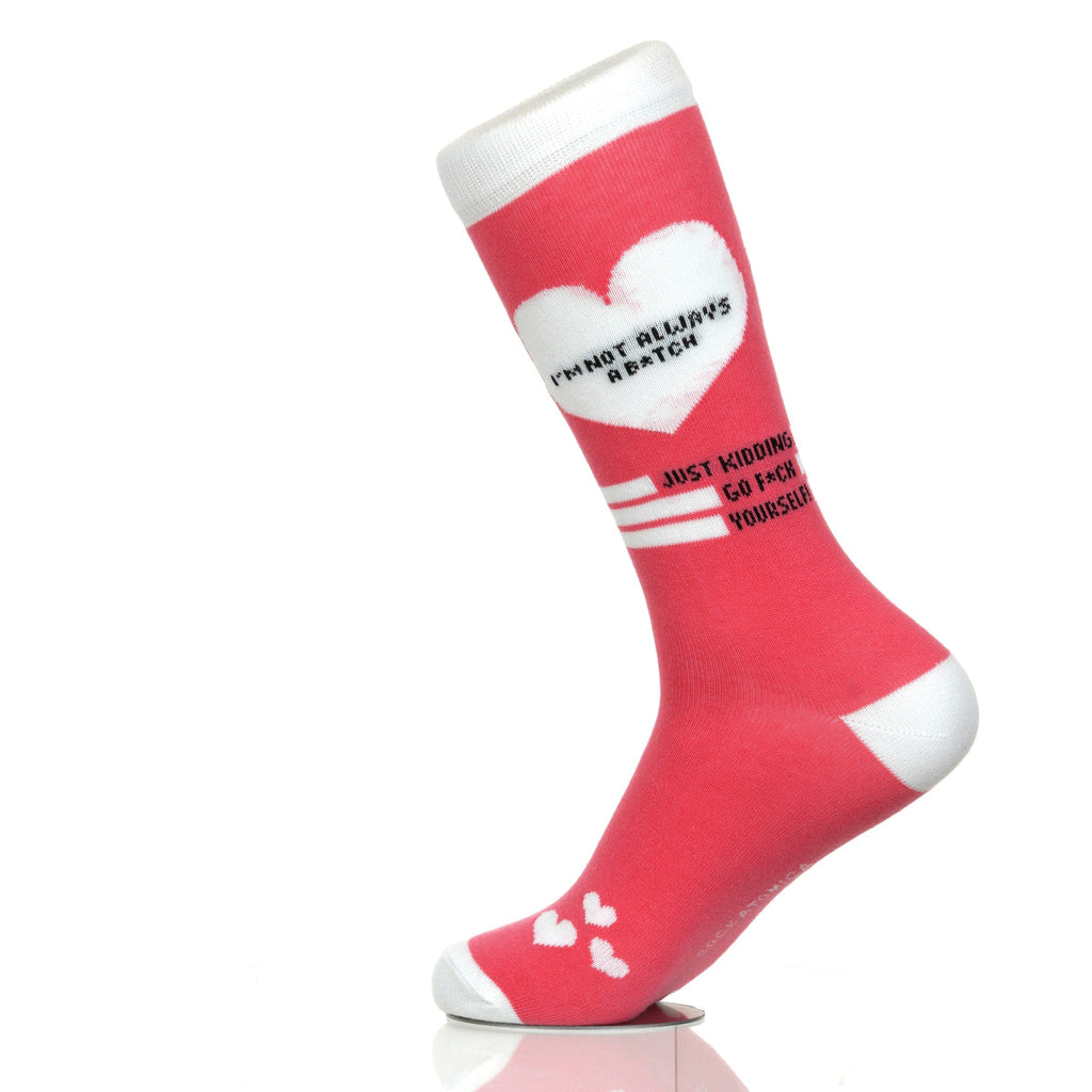 I'm Not Always A B*tch